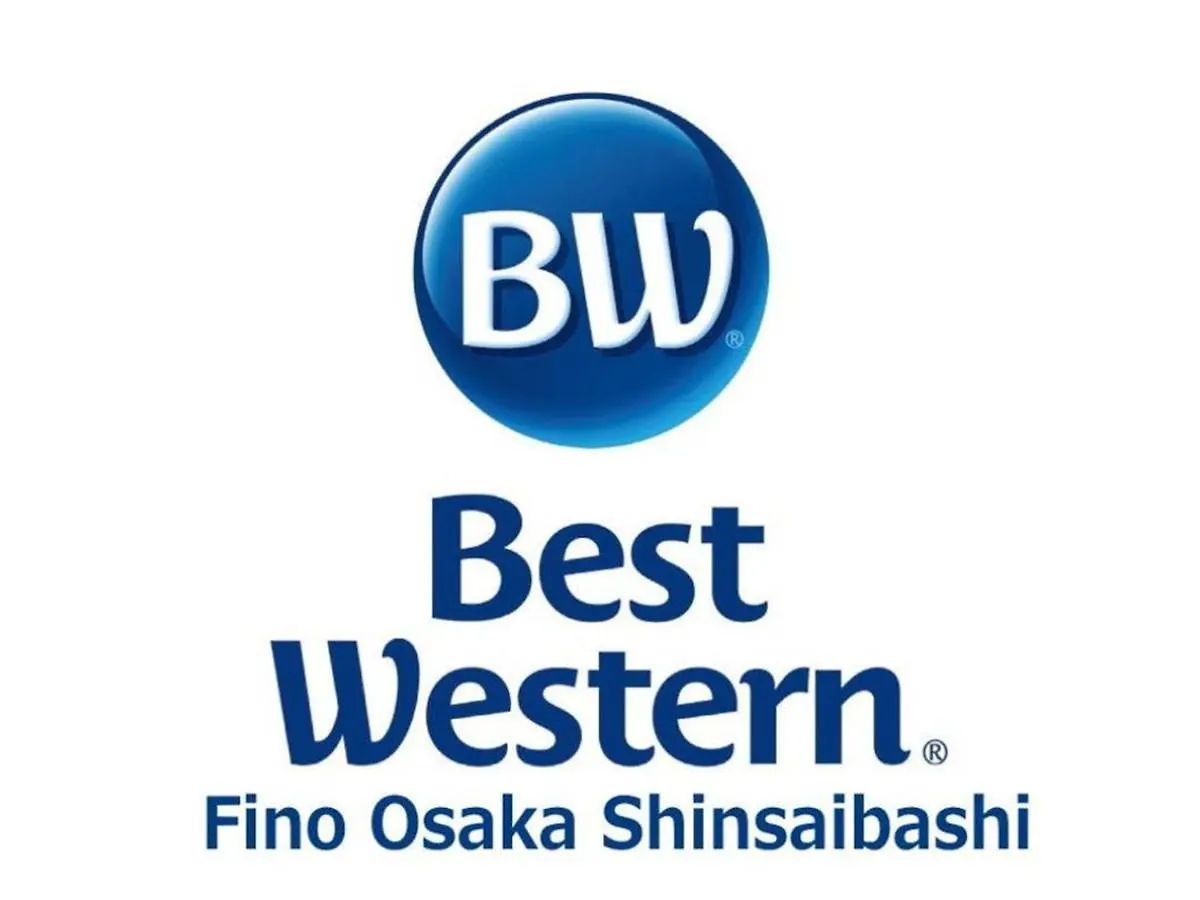 Best Western Hotel Fino Osaka Shinsaibashi